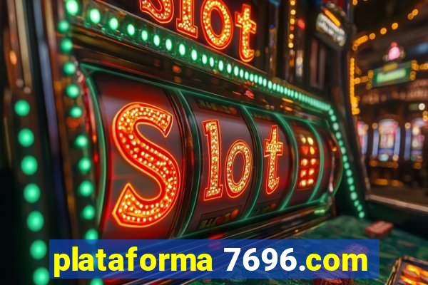 plataforma 7696.com